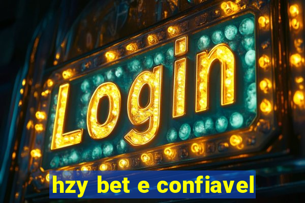 hzy bet e confiavel